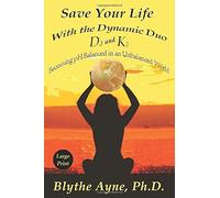 Save Your Life With The Dynamic Duo D3 And K2