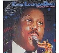 Save Your Love for Me