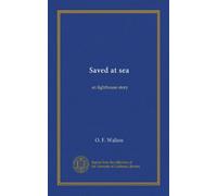 Saved at sea: an lighthouse story