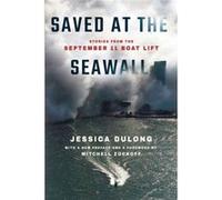 Saved at the Seawall by Jessica DuLong Jessica DuLong (Auteur)