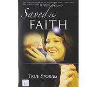 Saved by Faith