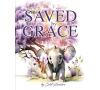 SAVED BY GRACE