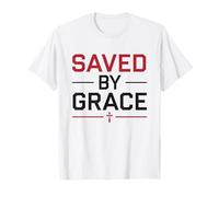 Saved by Grace Christian Faith Verse de la Bible Religieux T-Shirt