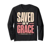 Saved by Grace Ephesians 2:8 Verse biblique chrétienne Manche Longue