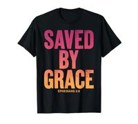 Saved by Grace Ephesians 2:8 Verse biblique chrétienne T-Shirt