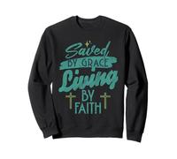 Saved by Grace Religieux Christian God Living by Faith Jésus Sweatshirt