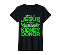 Saved by Jesus and Kidney Donor Organ Don Sensibilisation aux Donations T-Shirt Graphique avec Valeur, Femme, Noir, M