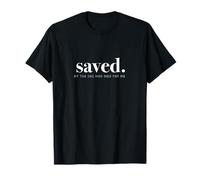 Saved by Jesus Christ Église T-Shirt