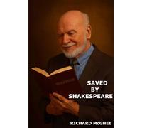 Saved By Shakespeare: Reading as Pilgrimage