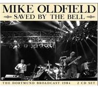 Saved By The Bell - Radio Broadcast Dortmund 1984 CD