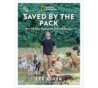 Saved by the Pack: How 50 Dogs Helped Me Find My Purpose