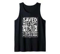 Saved Not S0ft Stand Firm ActLike Christian Men Religieux Débardeur