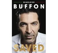 Saved: The definitive memoir of the greatest goalkeeper of all time