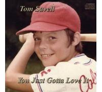 Savell, Tom - You Just Gotta Love It