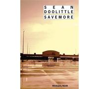 Savemore - Sean Doolittle - Rivages - Poche - Roman