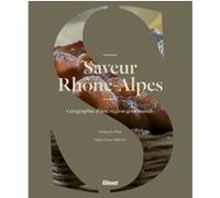 Saveur Rhône-Alpes Francoise Petit (Auteur)