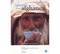 Saveurs afghanes : La Cuisine du Gandhara