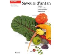 Saveurs D'antan - Variétés Redécouvertes De Prospecierara Eté-Automne