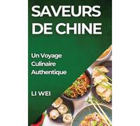Saveurs De Chine