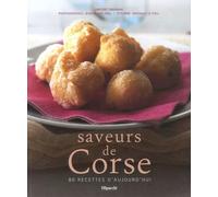 Saveurs de Corse: 80 recettes d'aujourd'hui