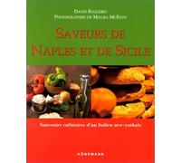 Saveurs de Naples et de Sicile, Souvenirs culinaires d'un Italien new-yorkais