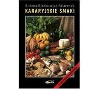 Saveurs des îles Canaries - Bożena Blażkiewicz-Pasternak (Buch auf Polnisch)
