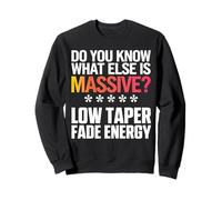 Savez-Vous ce Qui est énorme ? Faible énergie de décoloration Conique Sweatshirt