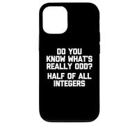 Savez-Vous ce Qui est Vraiment étrange ? La moitié de Tous Les Entiers - Mathématiques Coque pour iPhone 12/12 Pro
