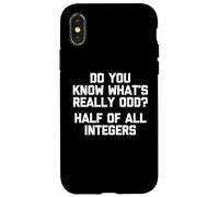 Savez-Vous ce Qui est Vraiment étrange ? La moitié de Tous Les Entiers - Mathématiques Coque pour iPhone X/XS