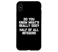 Savez-Vous ce Qui est Vraiment étrange ? La moitié de Tous Les Entiers - Mathématiques Coque pour iPhone XS Max