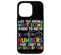 Savez-vous ce qui me semble étrange ? Des chiffres qui ne peuvent pas être divi Coque pour iPhone 13 Pro
