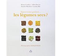 Savez-vous goûter... les légumes secs ?