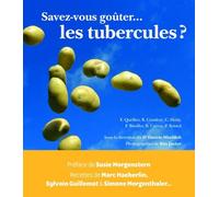 Savez-vous goûter... les tubercules ?