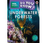 Savez-vous ? Niveau 3 - BBC Earth Forêts sous-marines