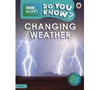 Savez-vous ? Niveau 4 - BBC Earth Changing Weather