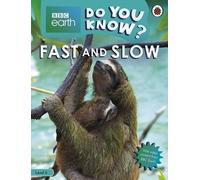 Savez-vous ? Niveau 4 - BBC Earth Fast and Slow