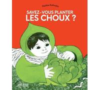 Savez-vous planter les choux ?