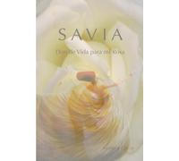 SAVIA: Don de Vida para mi Rosa