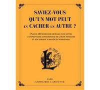 Micheline Sommant – Saviez-vous qu'un mot peut en cacher un autre ? – Larousse