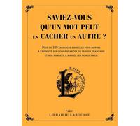 Micheline Sommant – Saviez-vous qu'un mot peut en cacher un autre ? – Larousse