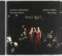 Savina Yannatou & Elena Ledda - Tutti baci [Import]