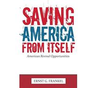 Saving America From Itself
