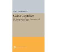 Saving Capitalism 8211 The Reconstru James Stuart Olson, (Auteur)