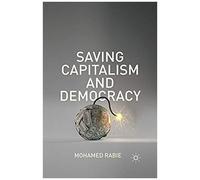 Saving Capitalism And Democracy