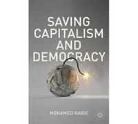Saving Capitalism and Democracy - [Version Originale] Mohamed Rabie (Auteur)