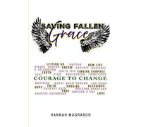 Saving Fallen Grace: Courage To Change