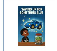 Saving for something Blue: Big Dreams start with small savings