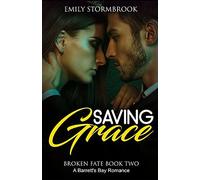 Saving Grace: A Barrett's Bay Romance.