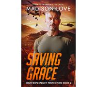 Saving Grace: A Christian Romantic Suspense