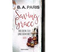 Saving Grace - Bis dein Tod uns scheidet